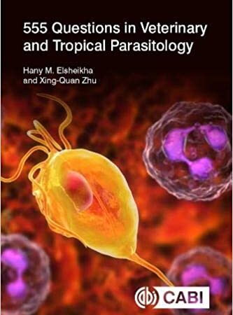 555 QUESTIONS IN VETERINARY AND TROPICAL PARASITOLOGY (PB) 