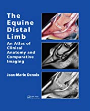 THE EQUINE DISTAL LIMB: AN ATLAS OF CLINICAL ANATOMY AND COMPARATIVE IMAGING(HB 