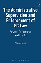 THE ADMINISTRATIVE SUPERVISION AND ENFORCEMENT OF EC LAW (HB) 
