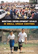 MEETING DEVELOPMENT GOALS IN SMALL URBAN CENTRES (PB) 