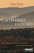 THE EARTH ONLY ENDURES (HB) 