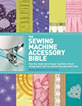 THE SEWING MACHINE ACCESSORY BIBLE (PB) 