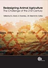 REDESIGNING ANIMAL AGRICULTURE THE CHALLENGE OF THE 21ST CENTURY (HB) 