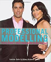 PROFESSIONAL MODELLING EVERY MODEL S MUST-HAVE GUIDE TO THE INDUSTRY (PB) 
