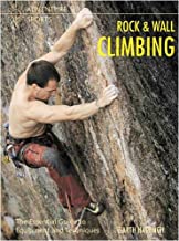 ROCK & WALL CLIMBING THE ESSENTIALS GUIDE TO EQUIPMEN AND TECHNIQUES (PB) 