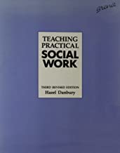TEACHING PRACTICAL SOCIAL WORK (HB) 