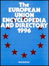 THE EUROPEAN UNION ENCYCLOPEDIA AND DIRECTORY 1996 2/E (HB) 