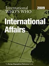 INTERNATIONAL WHO'S WHO INTERNATIONAL AFFAIRS 2009 6/E (HB) 