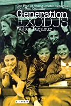 GENERATION EXODUS THE FATE OF YOUNG JEWISH REFUGEES FROM NAZI GERMANY (PB) 