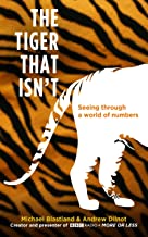 THE TIGER THAT ISN'T SEEING THROUGH A WORLD OF NUMBERS (PB) 