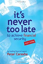 ITS NEVER TOO LATE TO ACHIEVE FINANCIAL SECURITY (PB) 