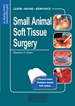SELF-ASSESSMENT COLOUR REVIEW OF SMALL ANIMAL SOFT TISSUE SURGERY (PB) 
