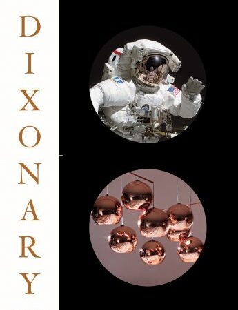 DIXONARY ILLUMINATIONS REVELATIONS AND POST RATIONALIZATIONS (HB) 