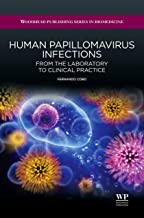 HUMAN PAPILLOMAVIRUS INFECTIONS FROM THE LABORATORY TO CLINICAL PRACTICE (HB) 
