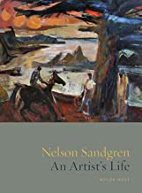 NELSON SANDGREN AN ARTISTS LIFE (HB) 