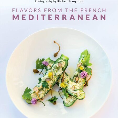 FLAVORS FROM THE FRENCH MEDITERRANEAN RECIPES BY THREE (HB) 