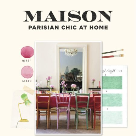 MAISON PARISIAN CHIC AT HOME (HB)