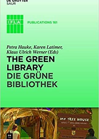 THE GREEN LIBRARY DIE GRUNE BIBLIOTHEK (HB) 