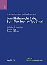 LOW-BIRTHWEIGHT BABY: BORN TOO SOON OR TOO SMALL VOL 81 (HB) 