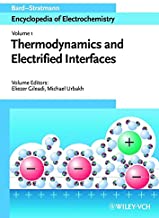 ENCYCLOPEDIA OF ELECTROCHEMISTRY VOL 1 THERMODYNAMICS & ELECTRIFIED INTERFACES 