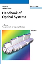 HANDBOOK OF OPTICAL SYSTEMS VOL 1 FUNDAMENTALS OF TECHNICAL OPTICS (HB) 
