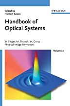 HANDBOOK OF OPTICAL SYSTEMS VOL 2 PHYSICAL IMAGE FORMATION (HB) 