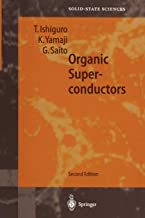 ORGANIC SUPER-CONDUCTORS 2/E (PB) 