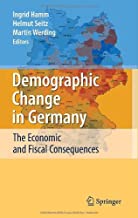 DEMOGRAPHIC CHANGE IN GERMANY THE ECONOMIC AND FISCAL CONSEQUENCES (HB) 