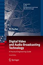 DIGITAL VIDEO AND AUDIO BROADCASTING TECHNOLOGY A PRACTICAL ENGINEERING GUIDE 2/E (HB) 
