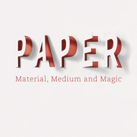 PAPER MATERIALS MEDIUM AND MAGIC (HB)