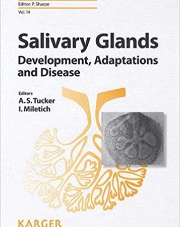 SALIVARY GLANDS DEVELOPMENT ADAPTATIONS AND DISEASE VOL 14 (HB) 