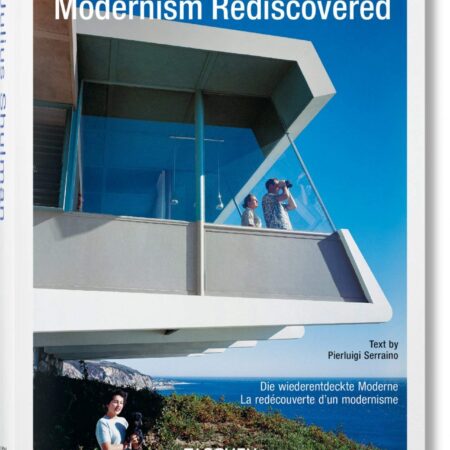 JULIUS SHULMAN MODERNISM REDISCOVERED (HB) 
