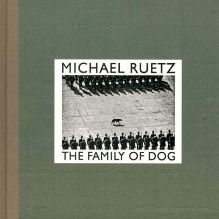 MICHAEL RUETZ THE FAMILY OF DOG (HB) 