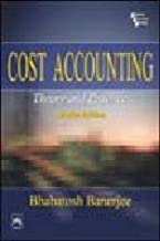 COST ACCOUNTING THEORY AND PRACTICE 12/E (PB)