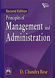 PRINCIPLES OF MANAGEMENT AND ADMINISTRATION 2/E (PB) 