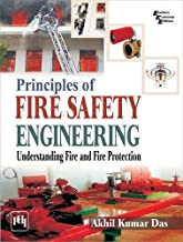 PRINCIPLES OF FIRE SAFETY ENGINEERING UNDERSTANDING FIRE AND FIRE PROTECTION (PB)