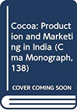 COCOA:PRODUCTION AND MARKETING IN INDIA (HB) 