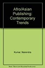 AFRO/ASIAN PUBLISHING CONTEMPORARY TRENDS (HB) 