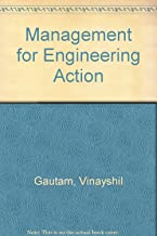 MANAGEMENT FOR ENGINEERING ACTION (PB) 