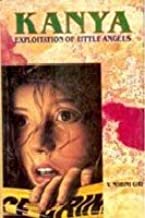 KANYA EXPLOITATION OF LITTLE ANGELS (HB) 