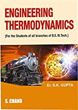 ENGINEERING THERMODYNAMICS [FOR THE STUDENTS OF ALL BRANCHES OF B.E./B.TECH.] (PB) 