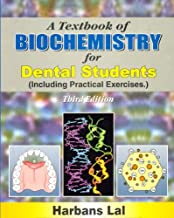 A TEXTBOOK OF BIOCHEMISTRY FOR DENTAL STUDENTS INCULDING PROACTICAL EXERCISES 3/E (PB) 