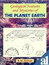 GEOLOGICAL FEATURES AND MYSTERIES OF THE PLANET EARTH (PB) 