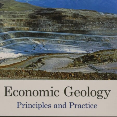 ECONOMIC GEOLOGY PRINCIPLES AND PRACTICE (PB) 