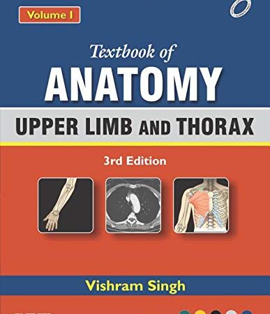 TEXTBOOK OF ANATOMY UPPER LIMB AND THORAX VOL 1 3/E (PB) 