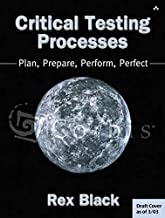 CRITICAL TESTING PROCESSES PLAN PREPARE PERFORM PERFECT (PB) 
