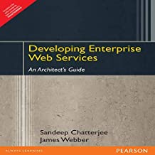 DEVELOPING ENTERPRISE WEB SERVICES AN ARCHITECTS GUIDE (PB) 
