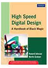HIGH SPEED DIGITAL DESIGN A HANDBOOK OF BLACK MAGIC (PB) 