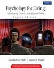 PSYCHOLOGY FOR LIVING ADJUSTMENT GROWTH AND BEHAVIOR TODAY 8/E (PB) 