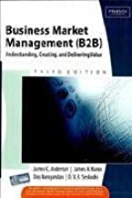 BUSINESS MARKET MANAGEMENT (B2B) 3/E (PB)